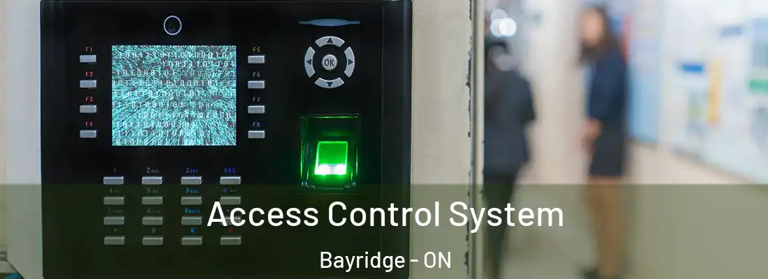  Access Control System Bayridge - ON