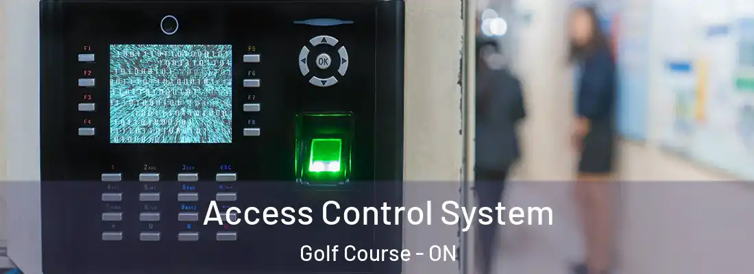  Access Control System Golf Course - ON