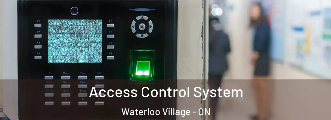  Access Control System Waterloo Village - ON