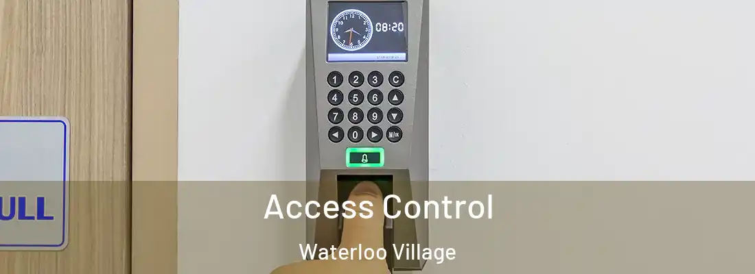 Access Control Waterloo Village