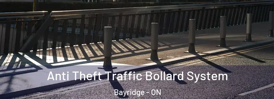 Anti Theft Traffic Bollard System Bayridge - ON
