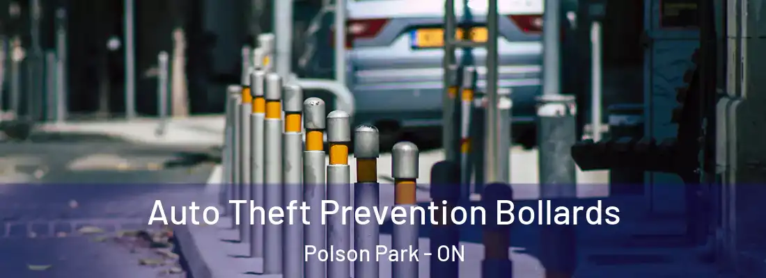  Auto Theft Prevention Bollards Polson Park - ON