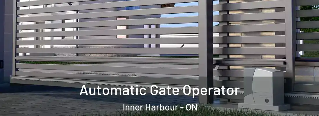  Automatic Gate Operator Inner Harbour - ON