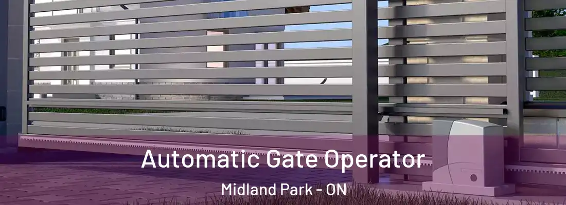  Automatic Gate Operator Midland Park - ON