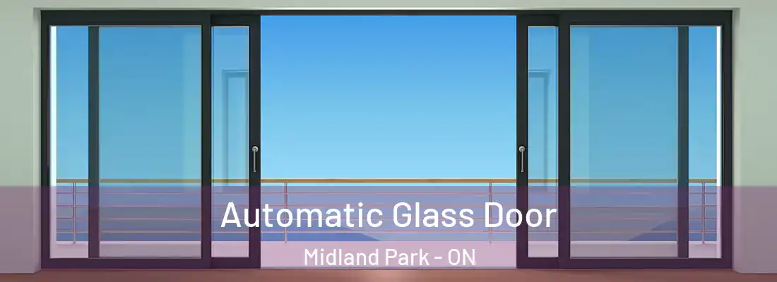  Automatic Glass Door Midland Park - ON