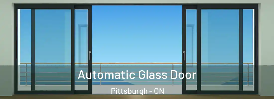  Automatic Glass Door Pittsburgh - ON