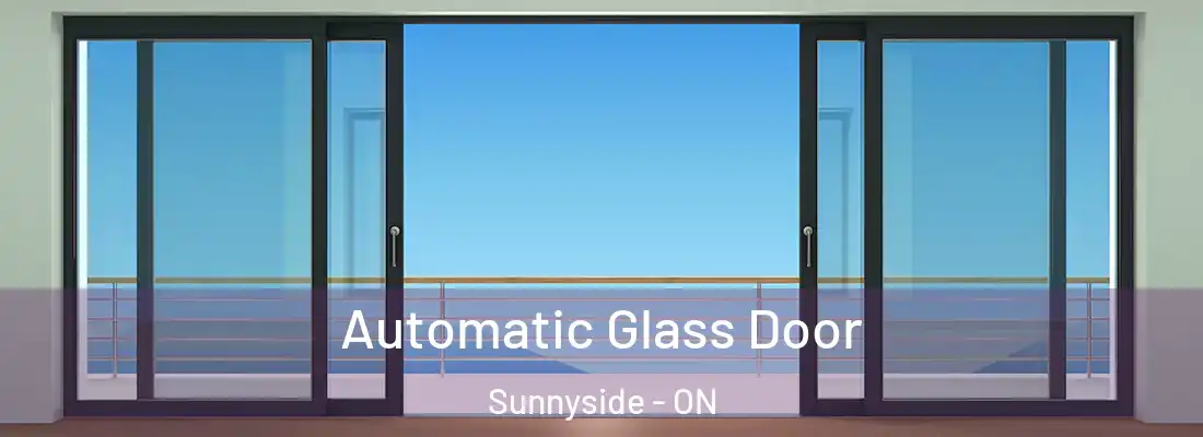  Automatic Glass Door Sunnyside - ON