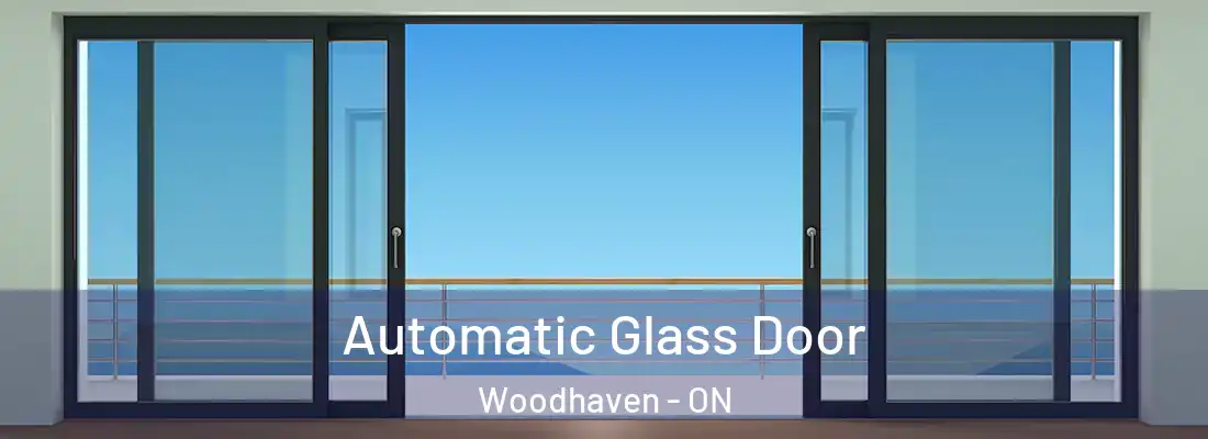  Automatic Glass Door Woodhaven - ON