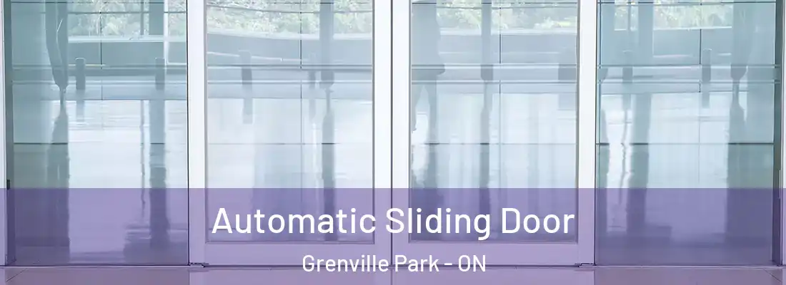  Automatic Sliding Door Grenville Park - ON