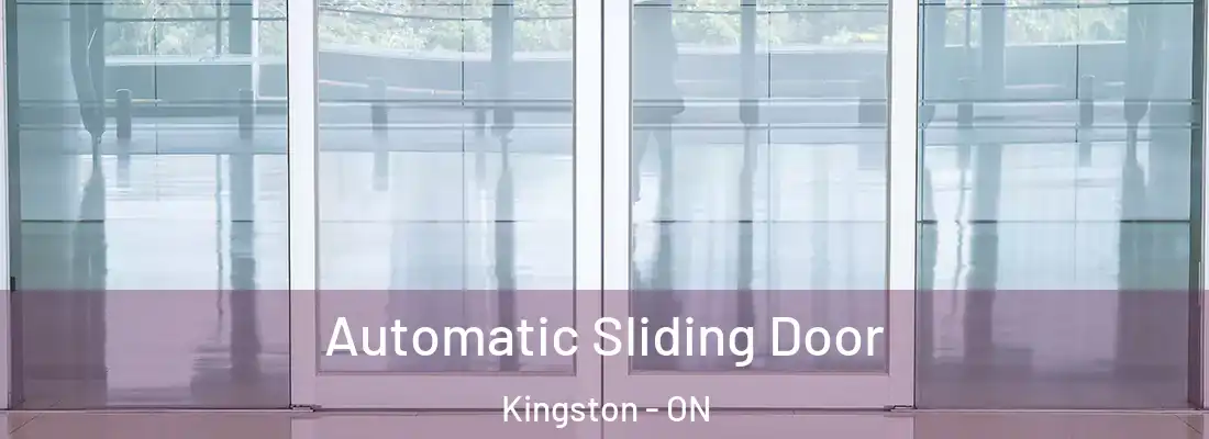  Automatic Sliding Door Kingston - ON