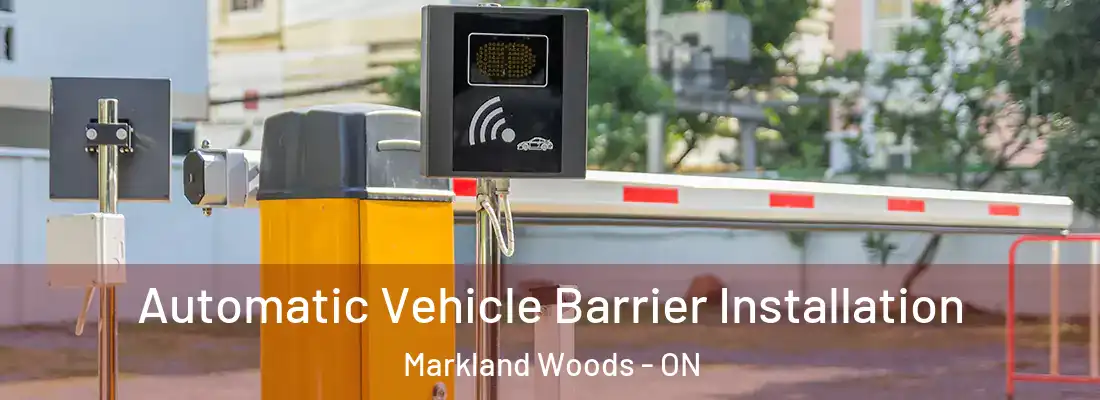  Automatic Vehicle Barrier Installation Markland Woods - ON