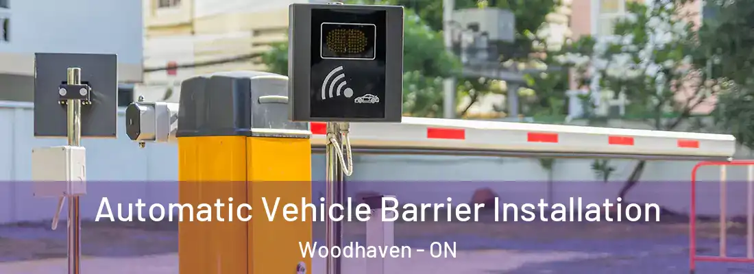  Automatic Vehicle Barrier Installation Woodhaven - ON