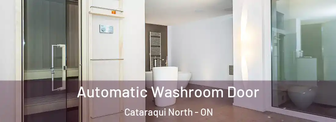  Automatic Washroom Door Cataraqui North - ON