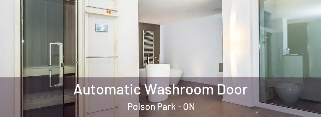  Automatic Washroom Door Polson Park - ON