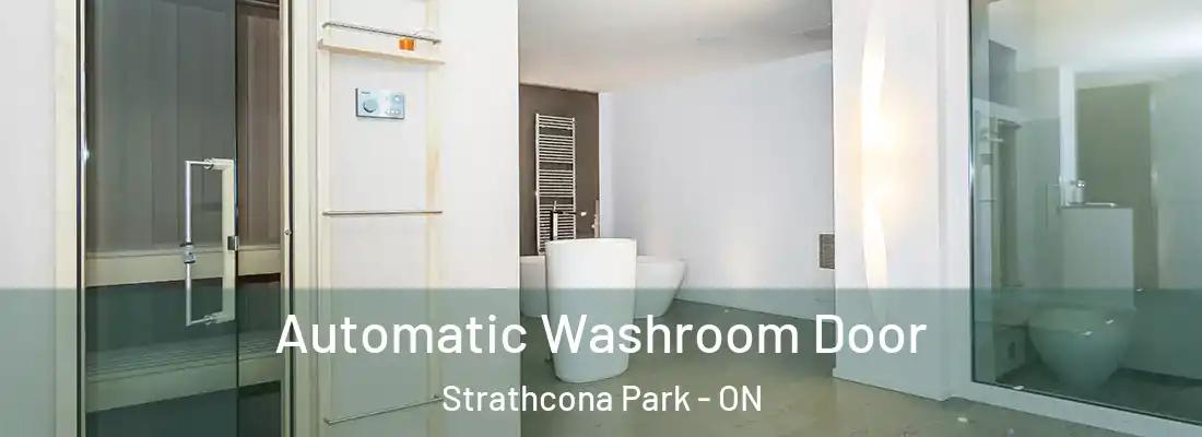  Automatic Washroom Door Strathcona Park - ON