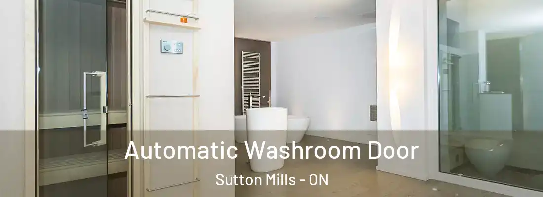  Automatic Washroom Door Sutton Mills - ON