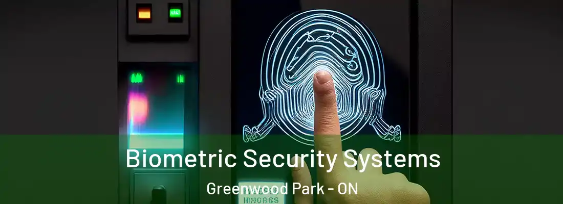  Biometric Security Systems Greenwood Park - ON