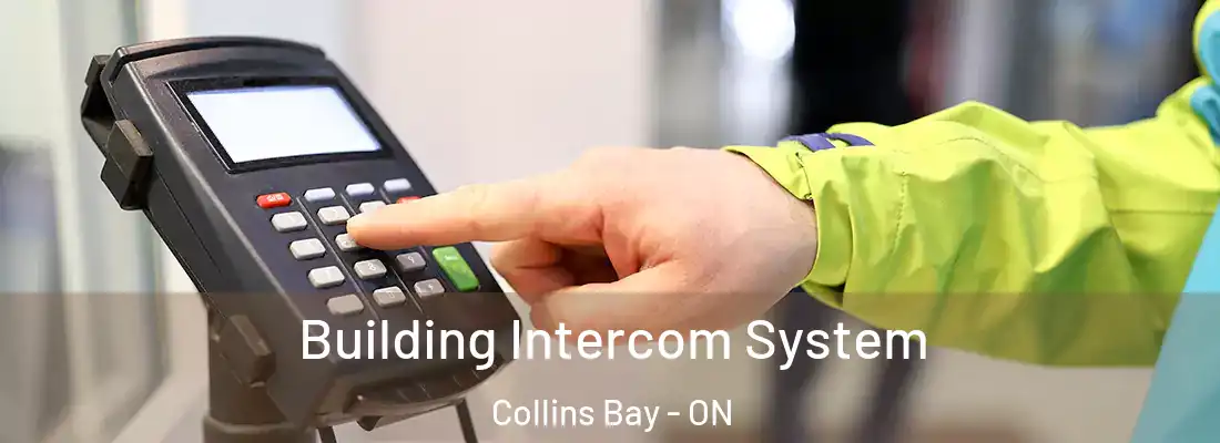  Building Intercom System Collins Bay - ON