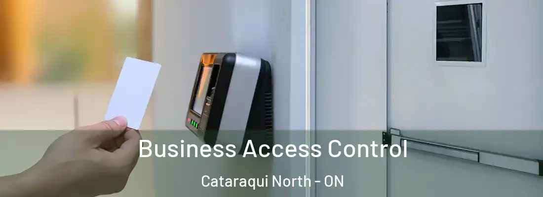  Business Access Control Cataraqui North - ON