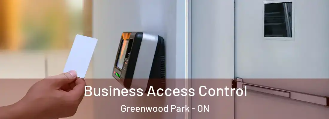  Business Access Control Greenwood Park - ON