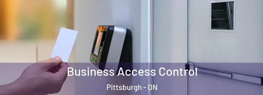  Business Access Control Pittsburgh - ON