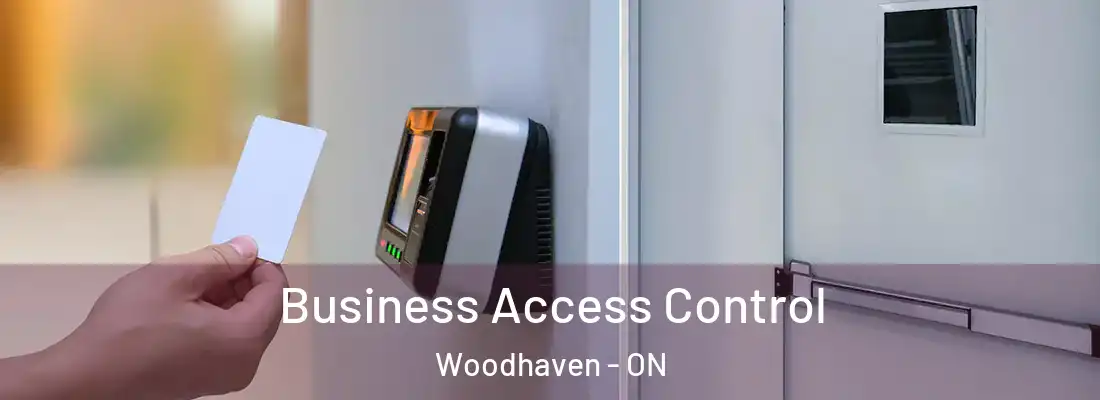  Business Access Control Woodhaven - ON