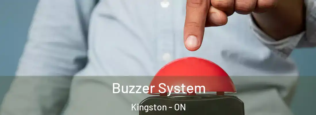  Buzzer System Kingston - ON