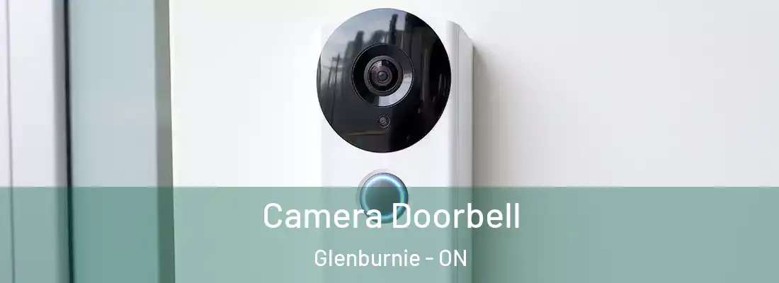  Camera Doorbell Glenburnie - ON