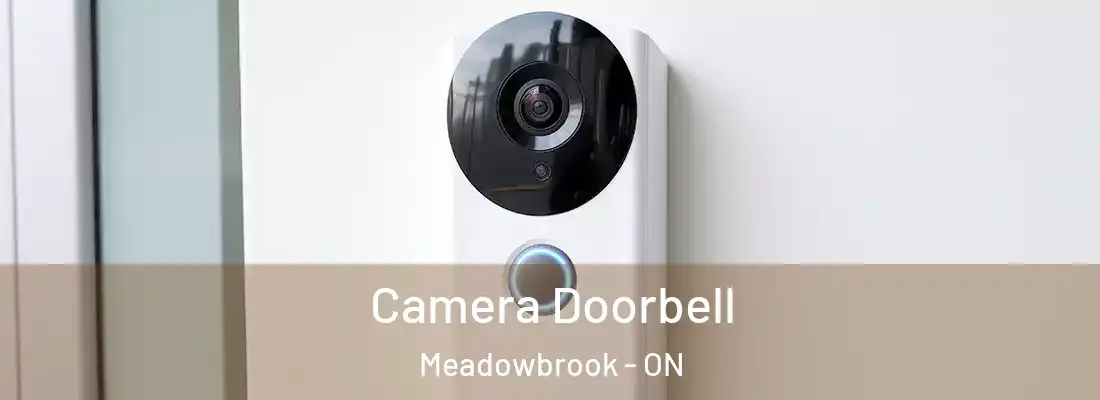  Camera Doorbell Meadowbrook - ON