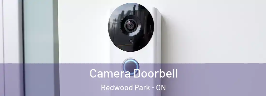  Camera Doorbell Redwood Park - ON