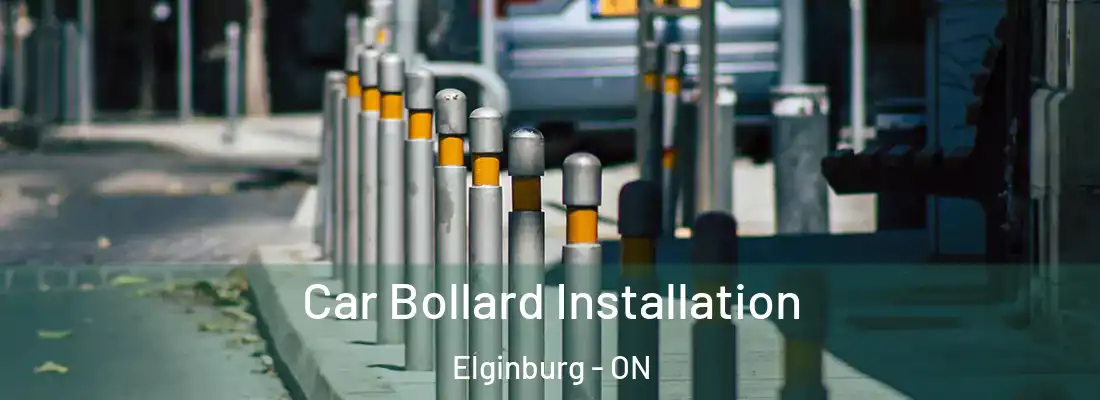  Car Bollard Installation Elginburg - ON