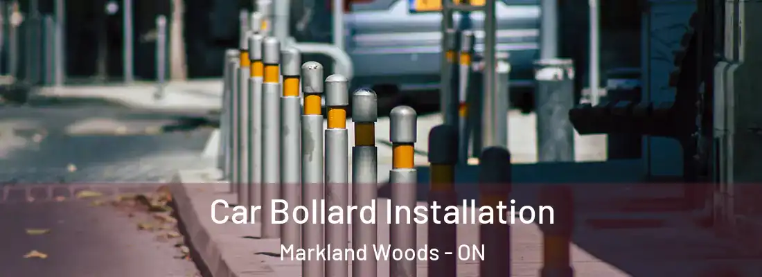 Car Bollard Installation Markland Woods - ON