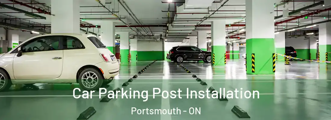  Car Parking Post Installation Portsmouth - ON