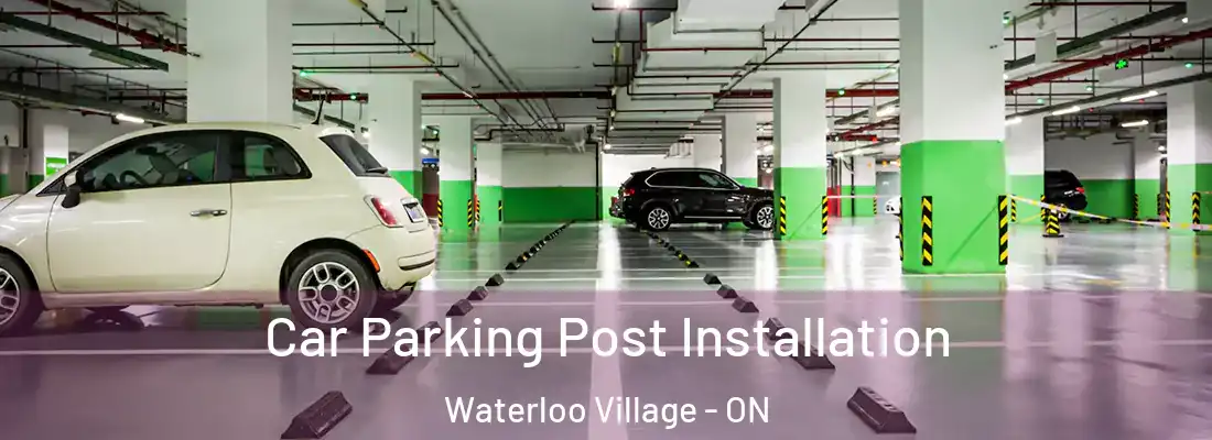  Car Parking Post Installation Waterloo Village - ON