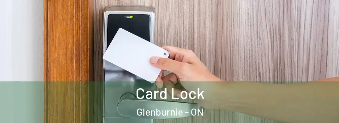  Card Lock Glenburnie - ON