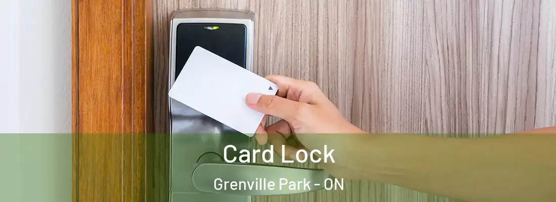  Card Lock Grenville Park - ON