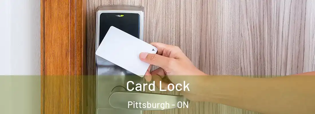  Card Lock Pittsburgh - ON