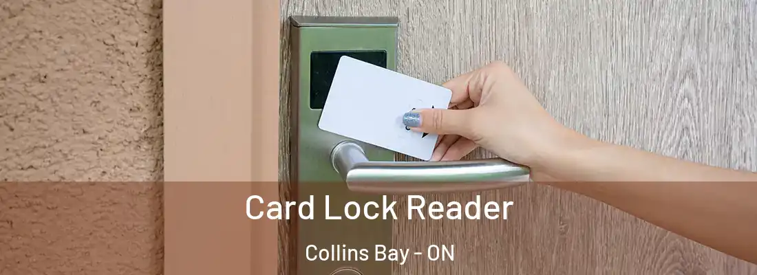  Card Lock Reader Collins Bay - ON