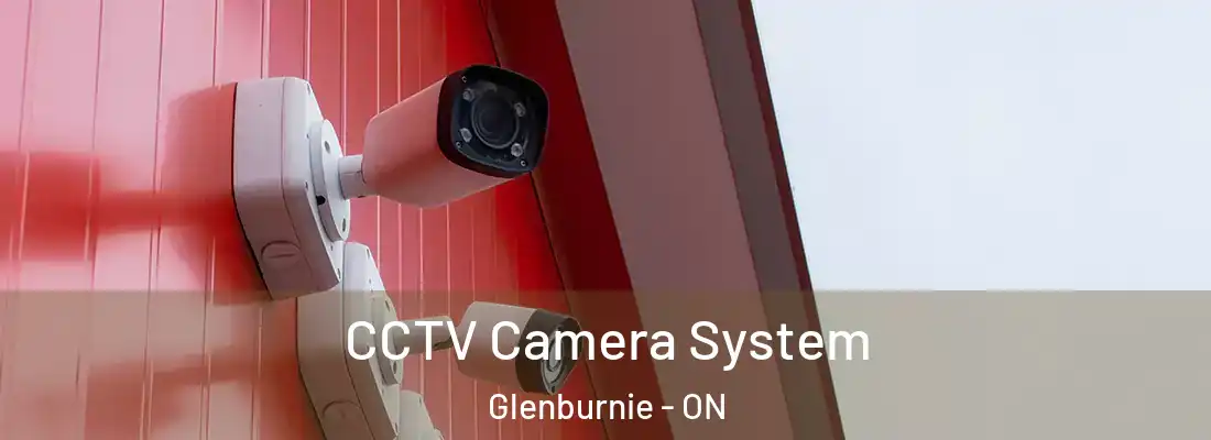  CCTV Camera System Glenburnie - ON
