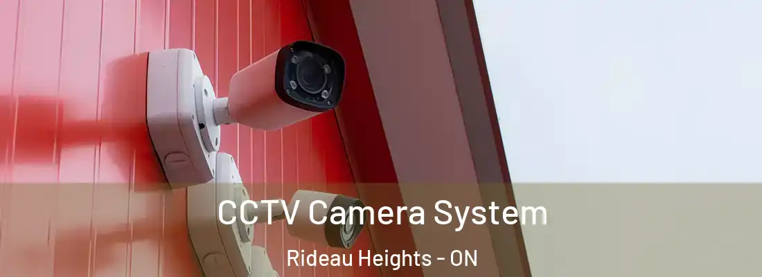  CCTV Camera System Rideau Heights - ON