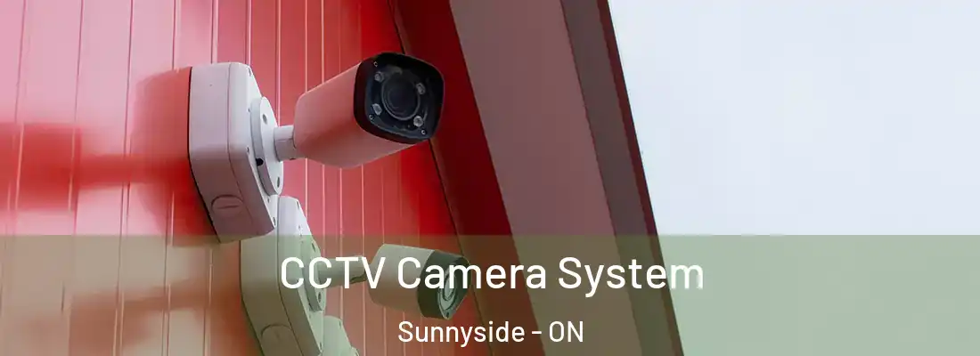  CCTV Camera System Sunnyside - ON