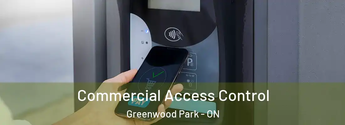  Commercial Access Control Greenwood Park - ON