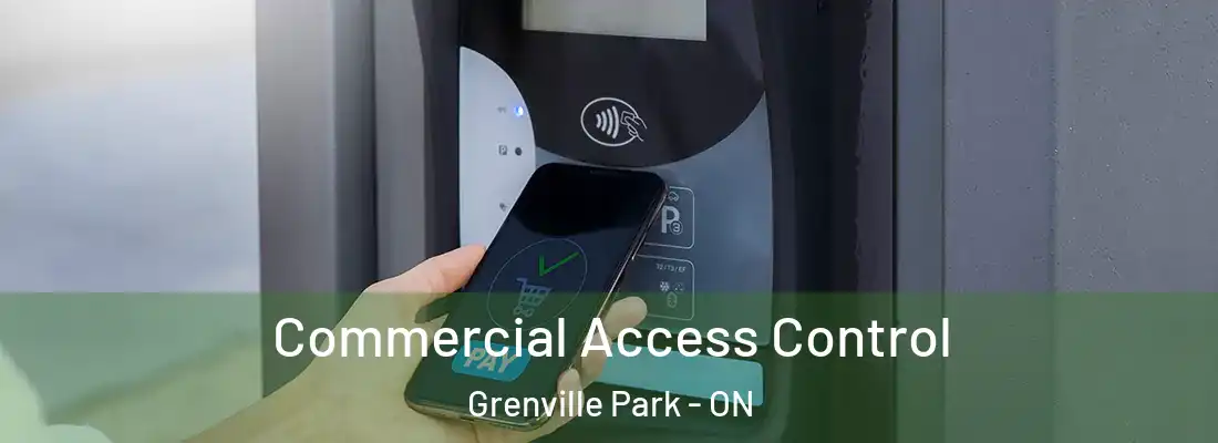  Commercial Access Control Grenville Park - ON