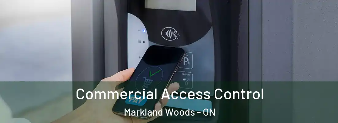  Commercial Access Control Markland Woods - ON