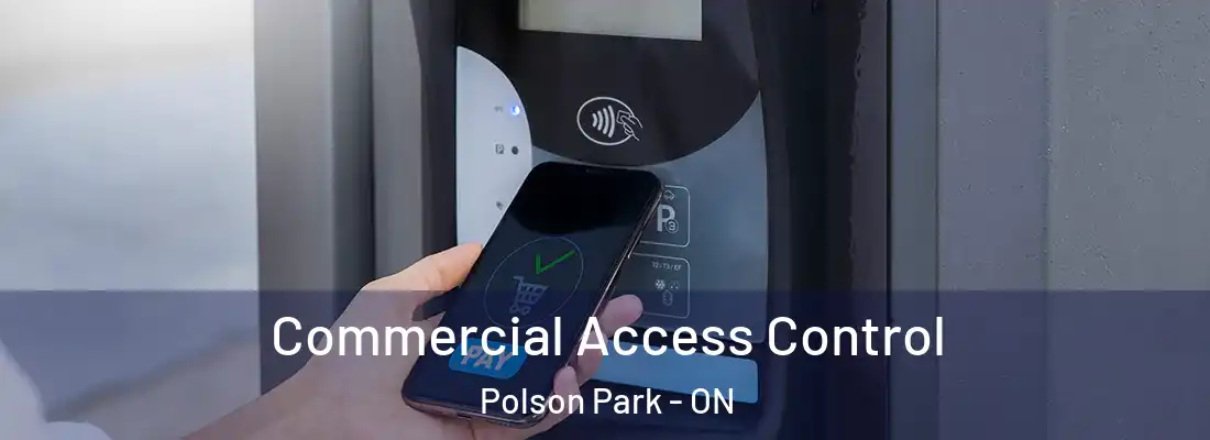  Commercial Access Control Polson Park - ON