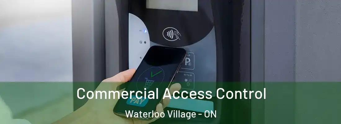  Commercial Access Control Waterloo Village - ON