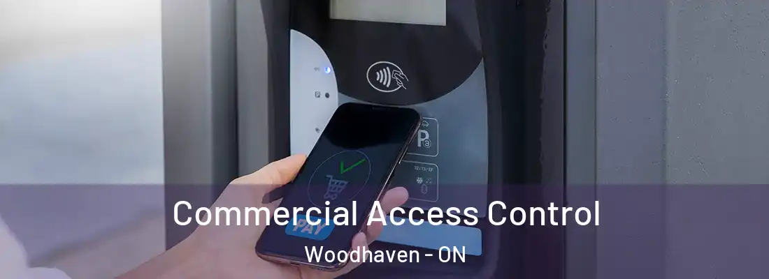  Commercial Access Control Woodhaven - ON