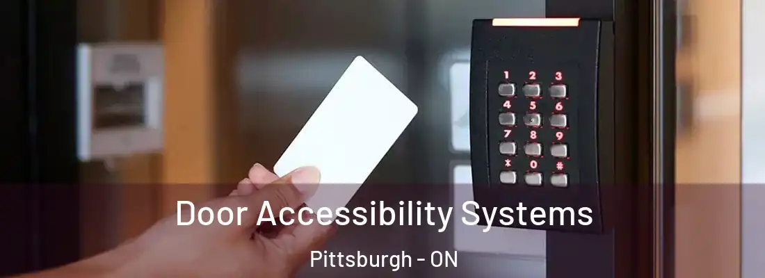  Door Accessibility Systems Pittsburgh - ON