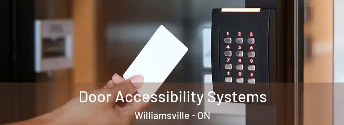  Door Accessibility Systems Williamsville - ON