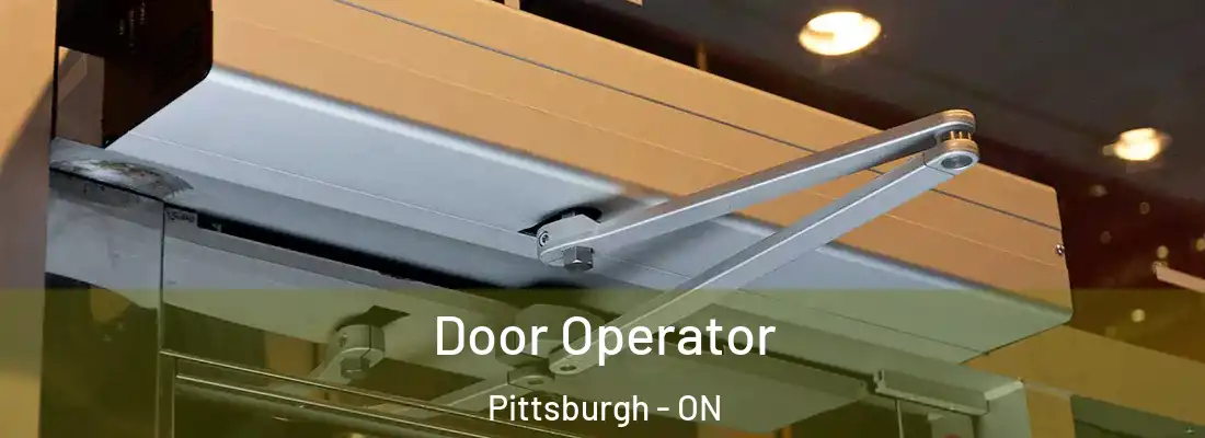  Door Operator Pittsburgh - ON